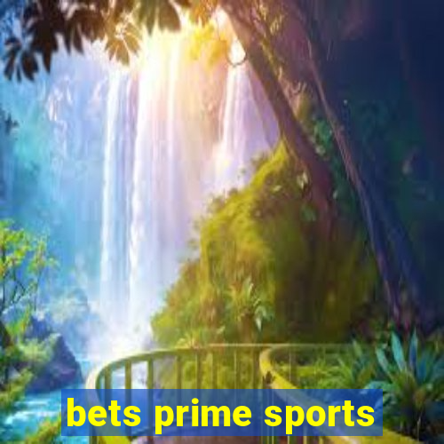 bets prime sports